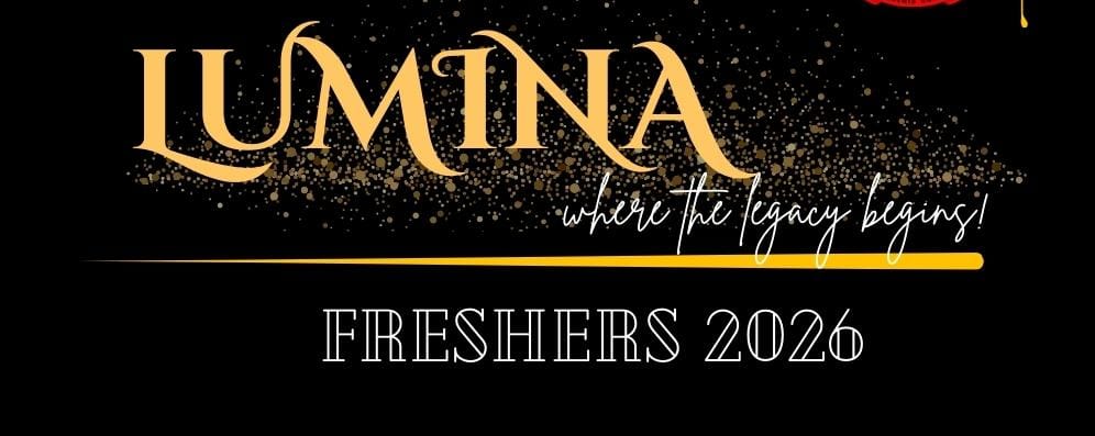 Lumina : The Fresher's Orientation